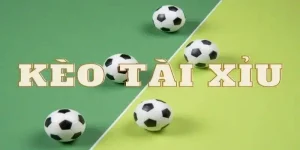 Kèo Tài Xỉu